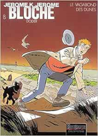 Jérôme K. Jérôme Bloche - Tome 08 : Le Vagabond des dunes